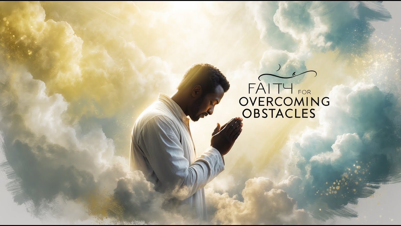 Faith For Overcoming Obstacles | NIchiren Buddhism