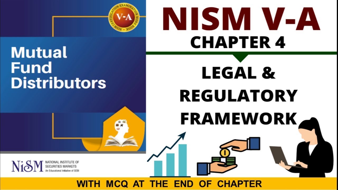 NISM Mutual Fund Chapter 4 Legal & Regulatory Framework Online