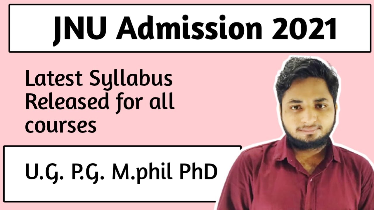 JNU Syllabus 2021 for all courses| Jnu admission 2021|  jnu syllabus 2021