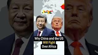 Why China and the US Will Fight Over Africa #geopolitics  #usa  #news