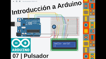 07 Introducción a Arduino | conectar un pulsador