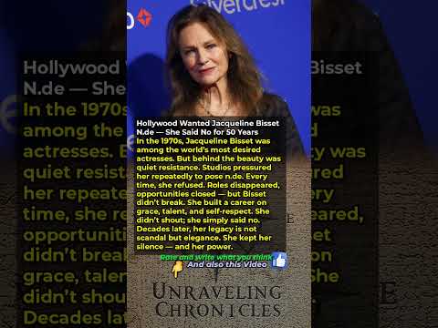 Hollywood Wanted Jacqueline Bisset Nude — She Said No for 50 Years