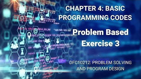 PROBLEM SOLVING & PROGRAM DESIGN DFC10212 ( PBE3 )
