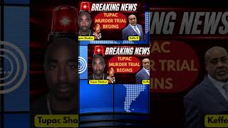 Tupac Shakur's MURDER TRIAL Begins!