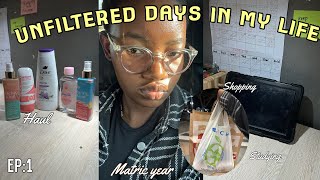 🎥 UNFILTERED DAYS in My Life |  EP:1 (Matric Edition) #vlog 📚✨ | Studying, Shopping & Self Care