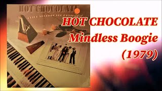 HOT CHOCOLATE - Mindless Boogie (1979) Disco Funk *Errol Brown, Mickie Most