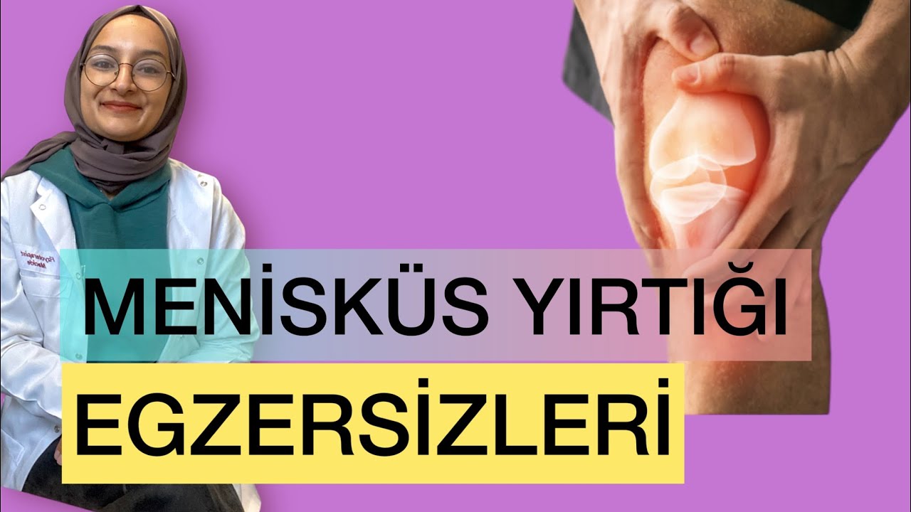 MENÜSKÜS YIRTIĞI / MENÜSKÜS AĞRISI İÇİN EGZERSİZLER #dizağrısı #fizyoterapistmacide