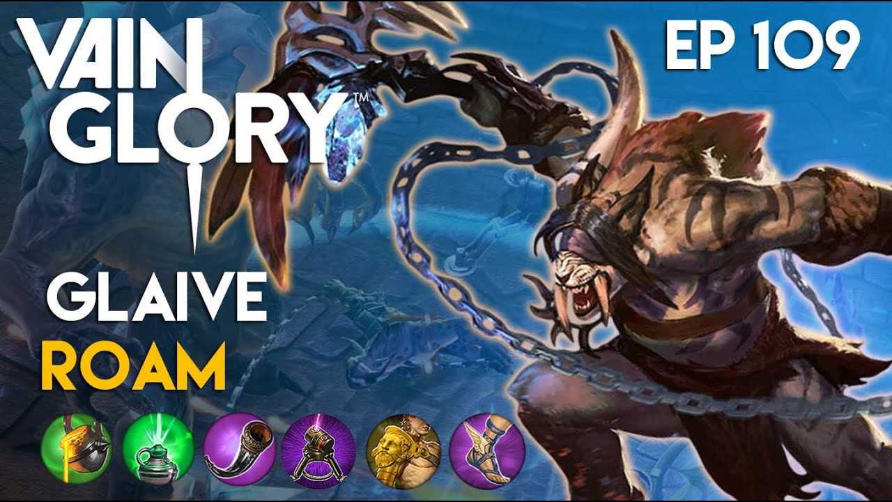 Vainglory Gameplay - Episode 109: The Resilient Glaive |Tank/Support| Roam Gameplay