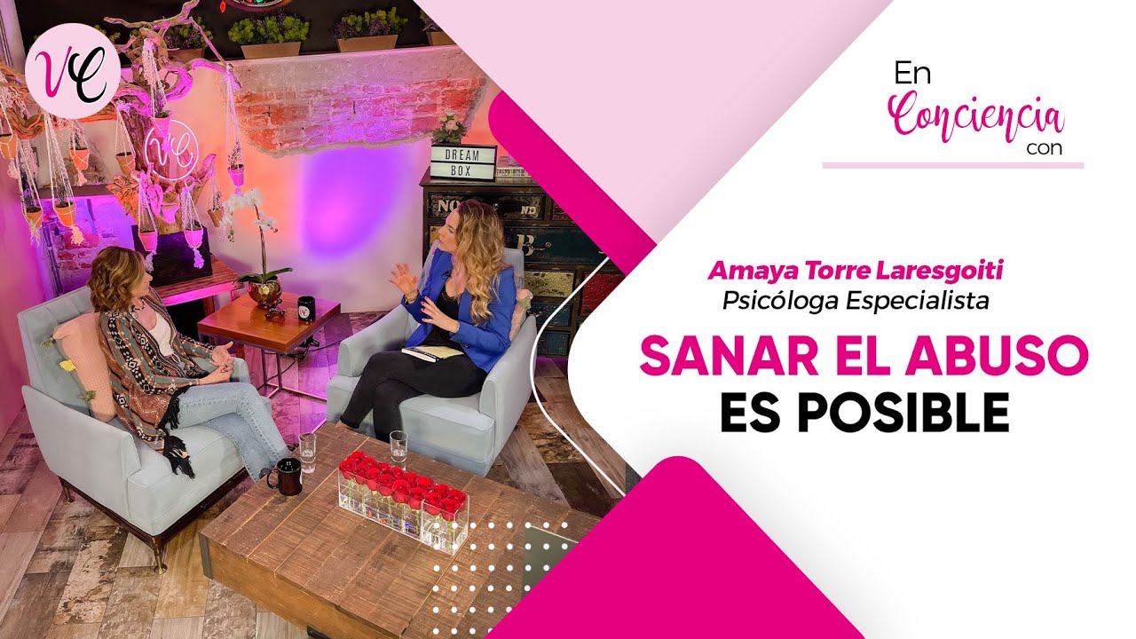 SANAR EL ABUSO ES POSIBLE | ABUSO SEXUAL