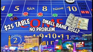 How to play craps at a $25 table with a small bank roll -  $25 Small bank roll strategy