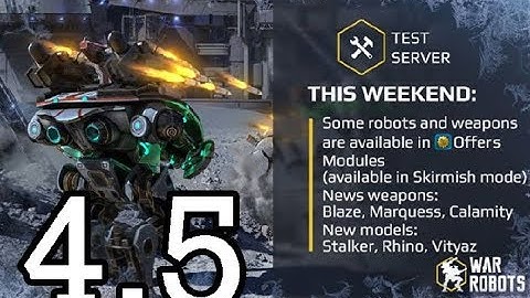War Robots - Test server 4.5 (527) DOWNLOAD LINKS