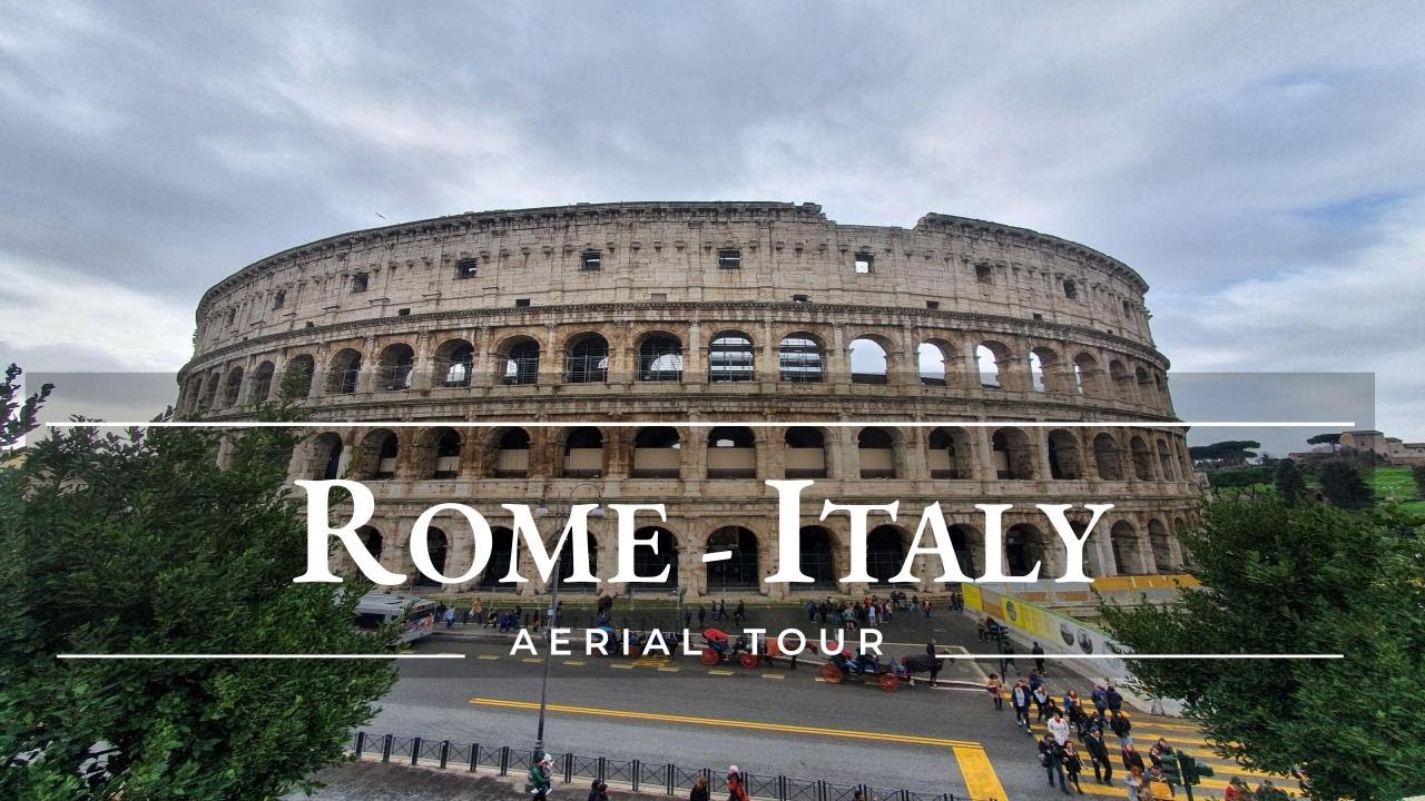 Rome, Italy 🇮🇹 | Aerial Tour By Drone