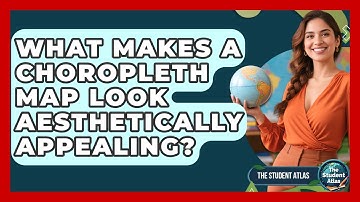 What Makes A Choropleth Map Look Aesthetically Appealing? - The Student Atlas