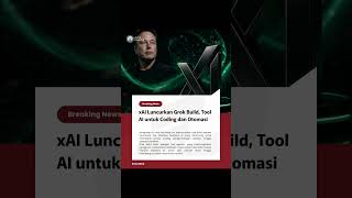 xAI Luncurkan Grok Build, Tool AI untuk Coding dan Otomasi