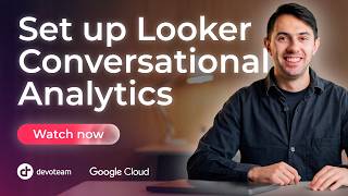 Looker Conversational Analytics in 10 Minutes (Step-by-Step)