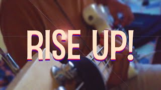Rise Up (bass cover) | Elevate Exalt
