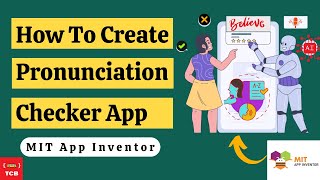 Интерактивное приложение для проверки произношения MIT App Inventor | Руководство screenshot 2