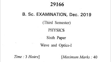 wave and Optics question paper for BSC 3rd sem Dec 2019 crsu