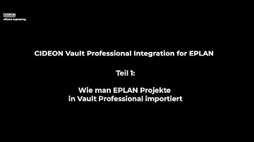 CIDEON Vault Professional Integration for EPLAN: EPLAN Projekt in Vault importieren