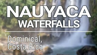 Nauyaca Waterfalls - Domincal, Costa Rica (HD)