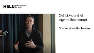 SAS LLMs and AI Agents (Bootcamp) | Hochschule Luzern – Informatik