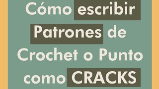 Cómo escribir patrones de Crochet y Punto como CRACKS - video 2 screenshot 4
