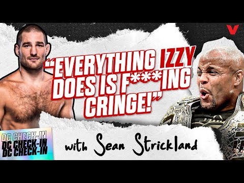 Sean Strickland CALLS OUT Israel Adesanya ahead of UFC 293 fight | Daniel Cormier Check-In