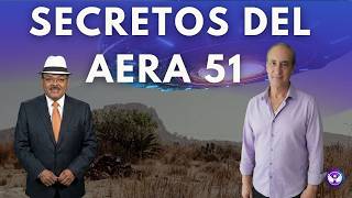 DESCLASIFICACIÓN Y SECRETOS DEL AEREA 51 con Daniel Muñoz y Rodolfo López