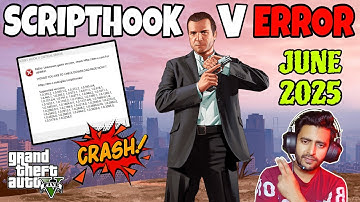 How to Fix Scripthookv Critical Error in GTA5 Story Mode | June 2025 Update🔥