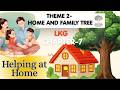 LKG THEME-2 || CHAPTER -7 || Helping at Home || PRIME ROOT