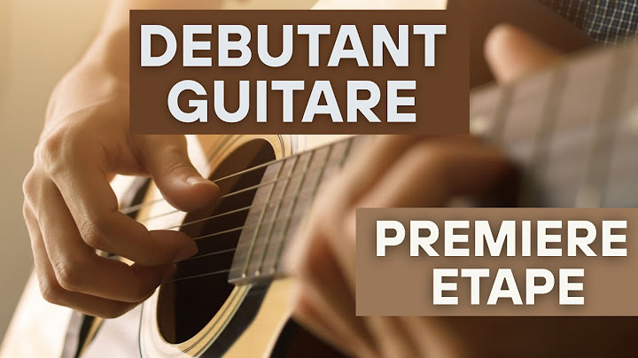 Débutant guitare : la première étape pour réussir enfin à jouer un morceau à la guitare