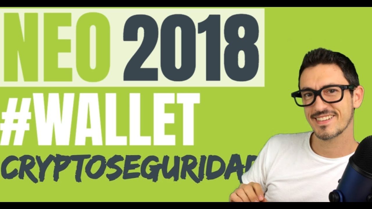 !!ASEGURA TUS NEO!! NEON WALLET TUTORIAL - CryptoSeguridad Ep.7