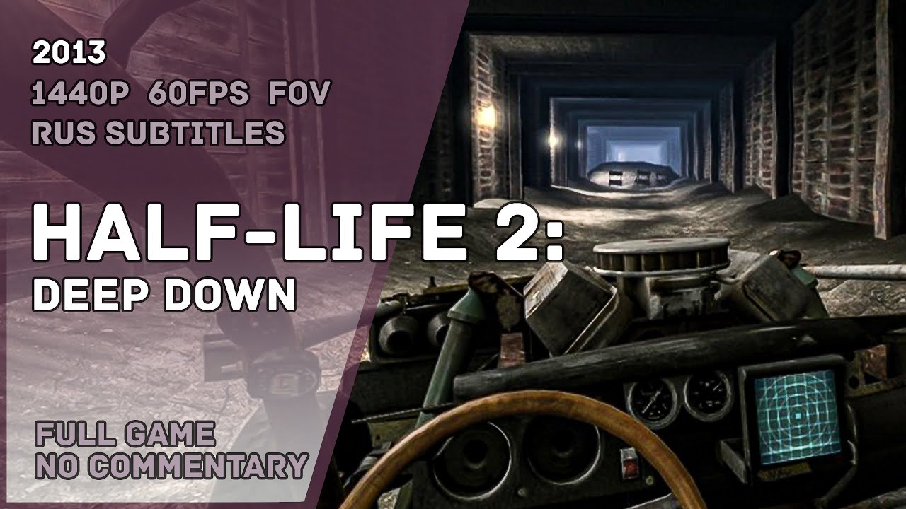 HALF-LIFE 2: Deep Down - Full Game Walkthrough | Полное Прохождение