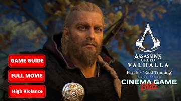 Assasin Creed Valhalla Gameplay walktrough Part 8 Raid Training - Full Game Movie