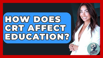 How Does CRT Affect Education? - Philosophy Beyond