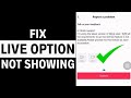 How to Fix TikTok Live Option Not Showing (2024 Updated Guide)