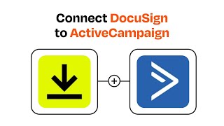 How to connect DocuSign to ActiveCampaign - Easy Integration