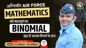 Binomial Class - 2 | Mathematics Tutorial 2023 | Best Agniveer Airforce Coaching |