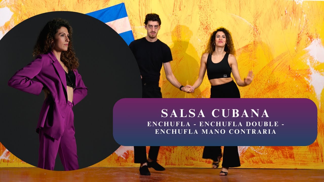 Corso Caraibico - Salsa Cubana - Enchufla - Enchufla Double - Enchufla mano contraria - Lezione 7