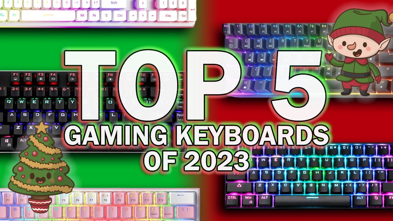 Top 5 Gaming Keyboard of 2024! Best Christmas Gift for Gamers