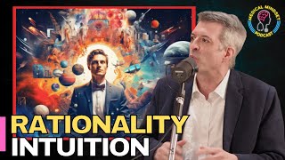 Psychologist Explains the Difference between Rational and Intuitive Thinking