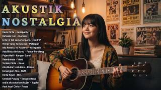 Top 30 Indo Akustik   💖| 🎧 #kerispatih  #elements  #nadhif  #peterpan#pancepondang #indocover