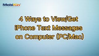 4 Ways to View/Get iPhone Text Messages on Computer (PC/Mac)