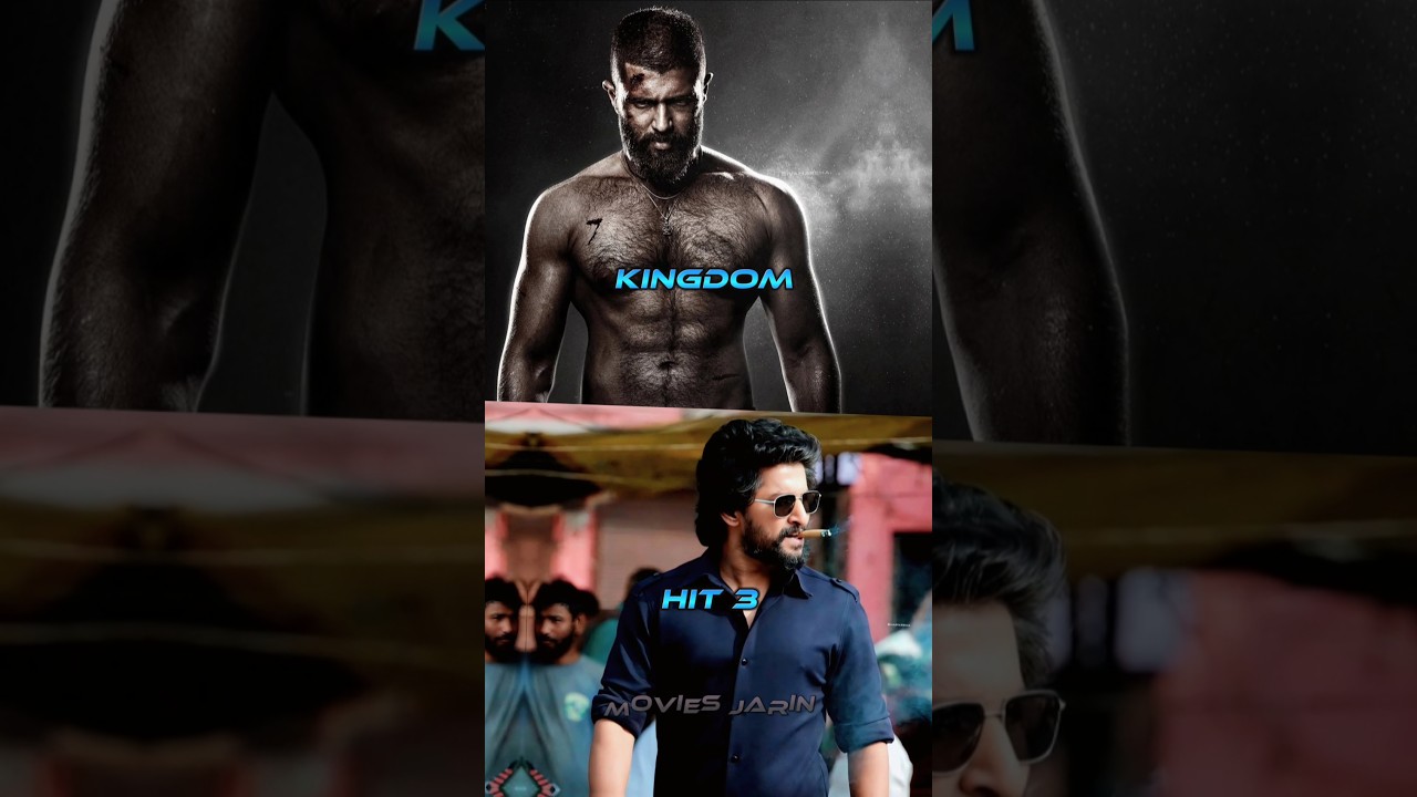 Kingdom Vs Hit 3 Movies Collection Comparison 