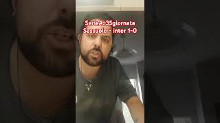 #ufficio#inchieste#35giornata#seriea#sassuolo#inter..........mi fate schifo e rebrezzo