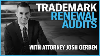 What Is a Trademark Renewal Audit?
