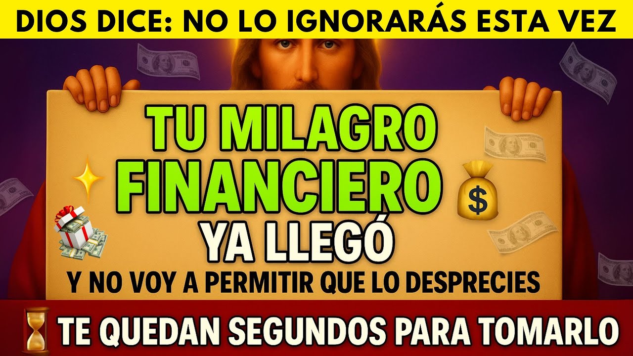 DIOS DICE: TU MILAGRO FINANCIERO ESTÁ MÁS CERCA DE LO QUE CREES - YouTube