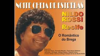 Evaldo Braga o Ídolo Negro NOITE CHEIA DE ESTRELAS - Nildo Rossi do Recife - Bregas antigos diversos