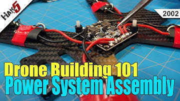 Power System Assembly - Drone Building 101 - Hak5 2002