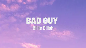 Billie Eilish   bad guy Lyrics